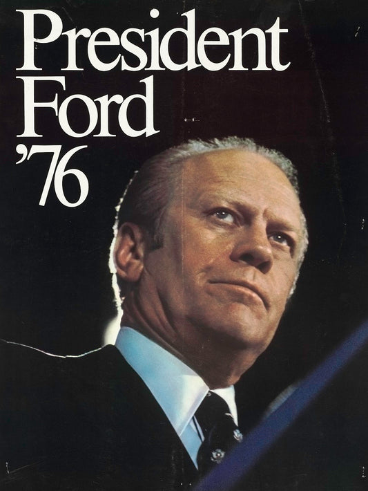 Gerald Ford Campaign Ad Sign 1976 Glossy Poster Picture Photo Print Banner Booma Prints