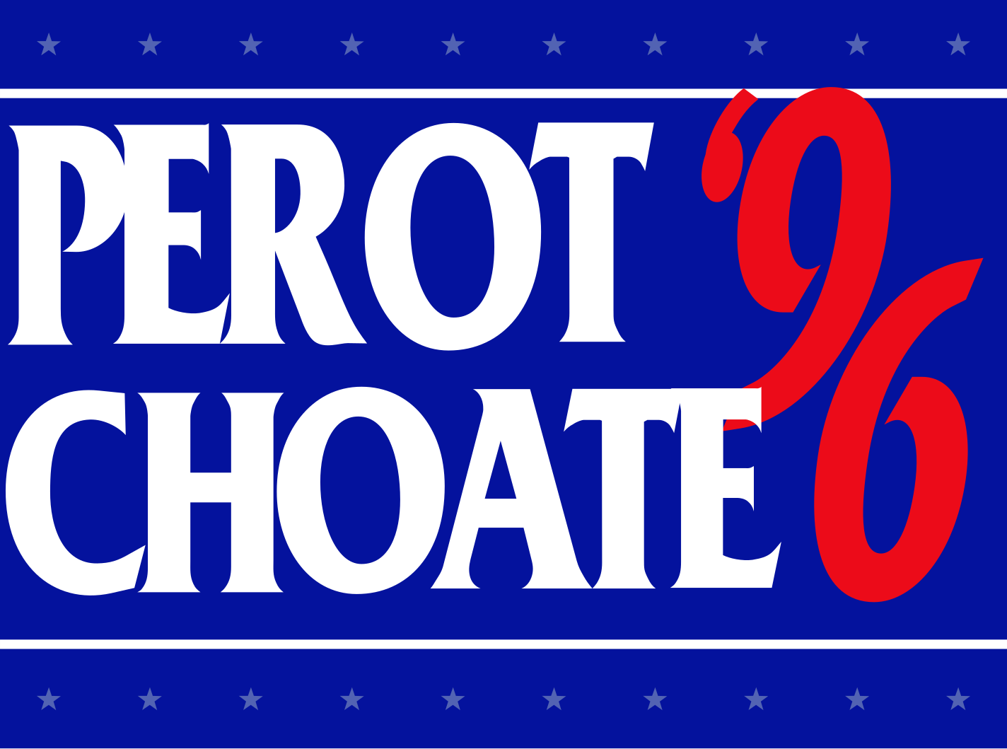 Perot Choate 1996 Campaign Sign Glossy Poster Picture Photo Print Banner  Booma Prints